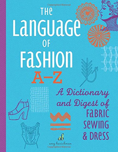 Beispielbild fr The Language of Fashion AZ A D zum Verkauf von SecondSale