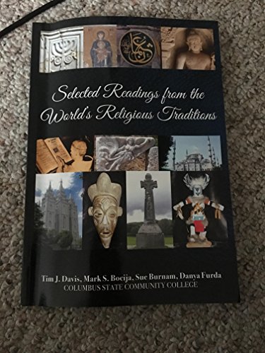 Imagen de archivo de Selected Readings from the World's Religous Traditions a la venta por BookHolders