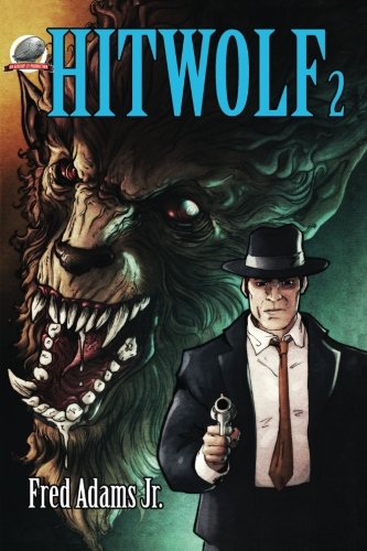 9780997786835: Hitwolf 2: Volume 2