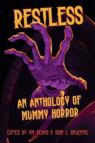 Beispielbild fr Restless: An Anthology of Mummy Horror zum Verkauf von HPB-Ruby