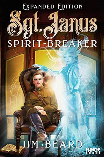 9780997790344: Sgt. Janus Spirit-Breaker