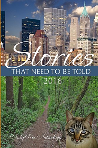 Stock image for Stories That Need to Be Told 2016 for sale by Better World Books