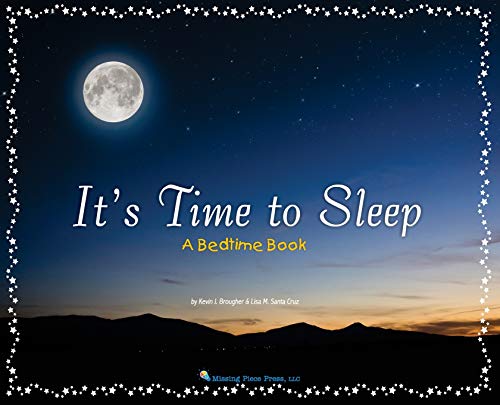 Stock image for Its Time to Sleep: A Bedtime Book for sale by Seattle Goodwill
