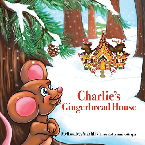 9780997800685: Charlie's Gingerbread House