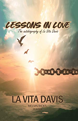 Stock image for Lessons in Love: The Autobiography of La Vita Davis for sale by ThriftBooks-Dallas