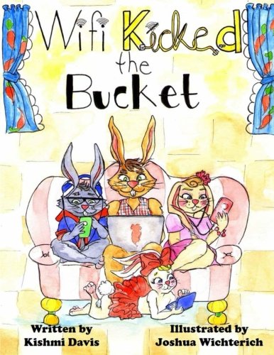 Stock image for Wi-Fi Kicked the Bucket: Kishmi Davis (Wi-Fi Series) for sale by Once Upon A Time Books