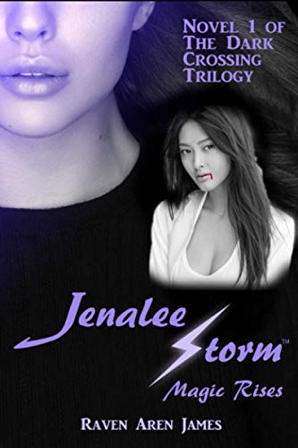 9780997809886: Jenalee Storm: Magic Rises (Jenalee Storm Series)