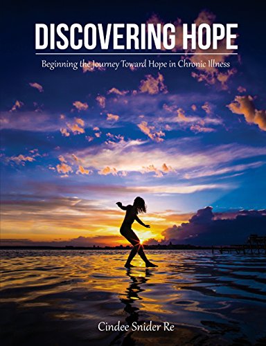 Stock image for Discovering Hope : Beginning the Journey Toward Hope in Chronic Illness for sale by Better World Books