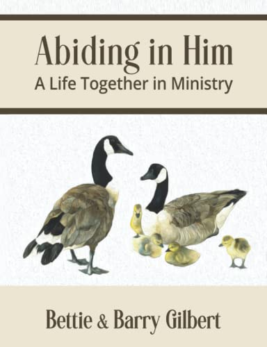 Stock image for Abiding in Him: A Life Together in Ministry for sale by WorldofBooks