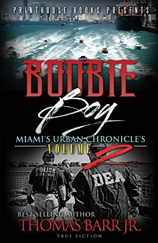 Imagen de archivo de Boobie Boy: Miami's Urban Chronicle's Volume 2 a la venta por Russell Books