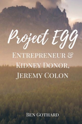 Stock image for Entrepreneur & Kidney Donor, Jeremy Colon for sale by THE SAINT BOOKSTORE