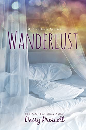 Imagen de archivo de Wanderlust (Modern Love Stories) a la venta por Better World Books