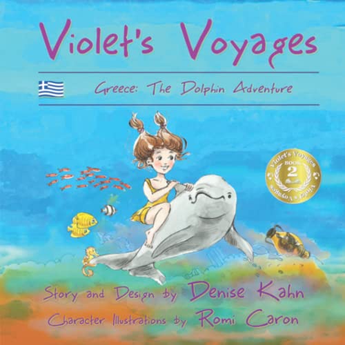 Imagen de archivo de Violet's Voyages: Greece: The Dolphin Adventure a la venta por More Than Words