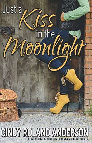 Stock image for Just a Kiss in the Moonlight: Georgia Moon Book 2: Volume 2 for sale by Revaluation Books