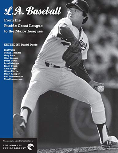 Stock image for L.A. Baseball: From the Pacific Coast League to the Major Leagues for sale by GF Books, Inc.