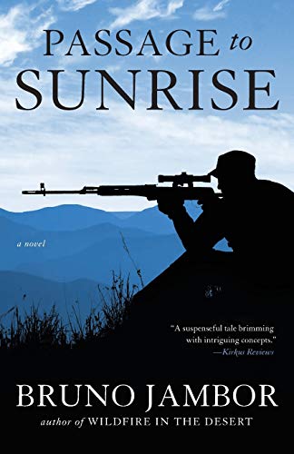 9780997826401: Passage to Sunrise: A novel