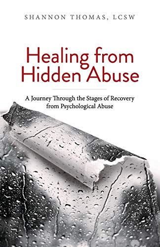 Beispielbild fr Healing from Hidden Abuse: A Journey Through the Stages of Recovery from Psychological Abuse zum Verkauf von Goodwill Books