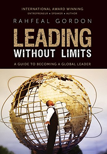 9780997831177: Leading Without Limits: A Guide to Becoming a Global Leader