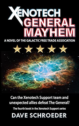 Stock image for Xenotech General Mayhem: A Novel of the Galactic Free Trade Association (Xenotech Support) for sale by The Book Corner