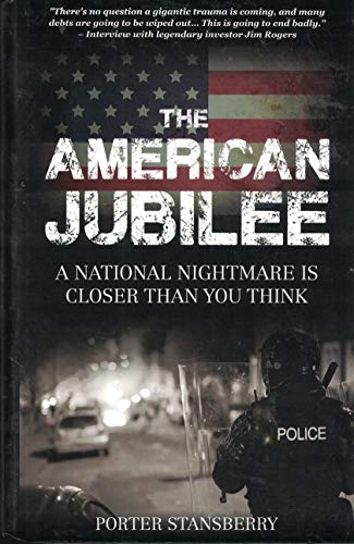Beispielbild fr The American Jubilee : A National Nightmare Is Closer Than You Think zum Verkauf von Better World Books