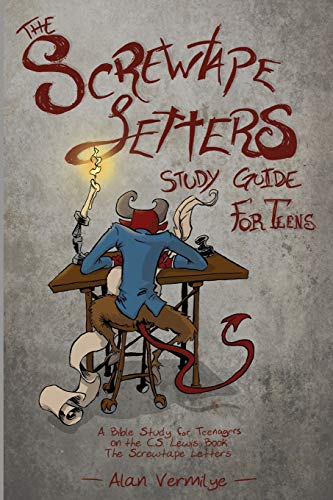 Beispielbild fr The Screwtape Letters Study Guide for Teens: A Bible Study for Teenagers on the C.S. Lewis Book The Screwtape Letters (CS Lewis Study Series) zum Verkauf von BooksRun