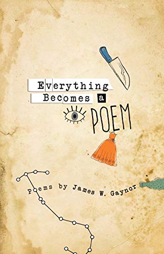 Imagen de archivo de Everything Becomes a Poem a la venta por ZBK Books