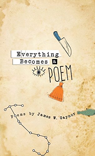 Imagen de archivo de Everything Becomes a Poem a la venta por Lucky's Textbooks