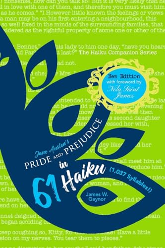 9780997842838: Jane Austen's Pride and Prejudice in 61 Haiku (1,037 Syllables!) New Edition