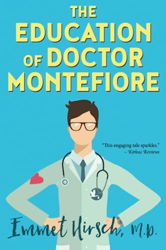Stock image for The Education of Doctor Montefiore for sale by Priceless Books