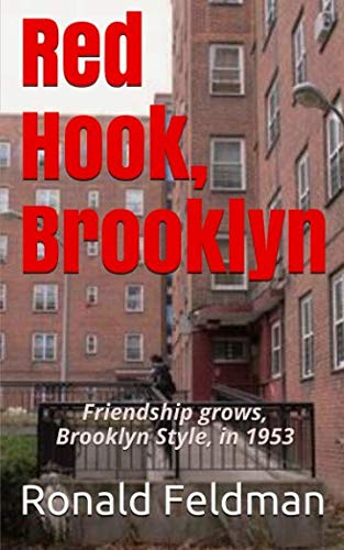 Stock image for Red Hook, Brooklyn: Friendship Grows, Brooklyn Style, in 1953 for sale by Big River Books