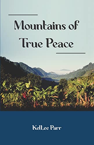 9780997849219: Mountains of True Peace (A Guatemalan Journey)