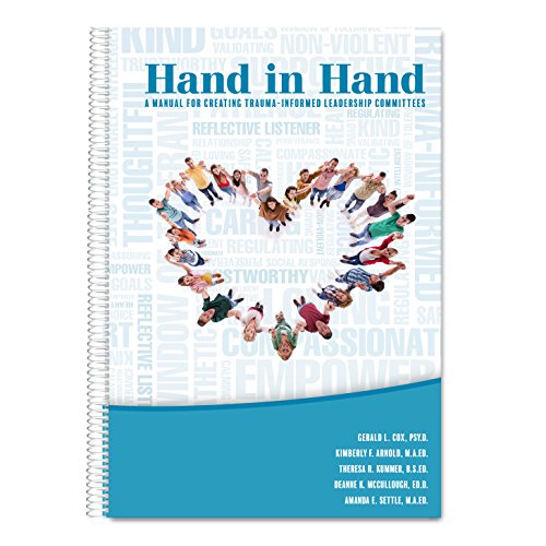 Stock image for Hand in Hand: A Manual for Creating Trauma-Informed Leadership Committees for sale by Goodwill Books