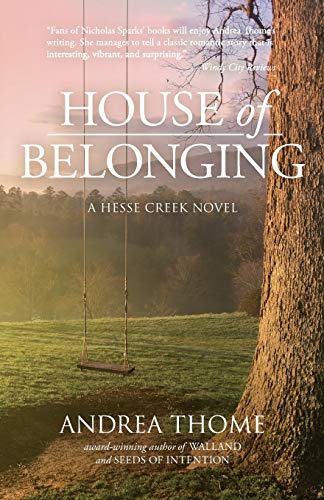 Imagen de archivo de House of Belonging (Hesse Creek Series) (Volume 3) a la venta por Wonder Book