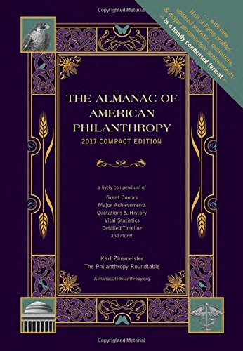 Beispielbild fr The Almanac of American Philanthropy : 2017 Compact Edition zum Verkauf von Better World Books