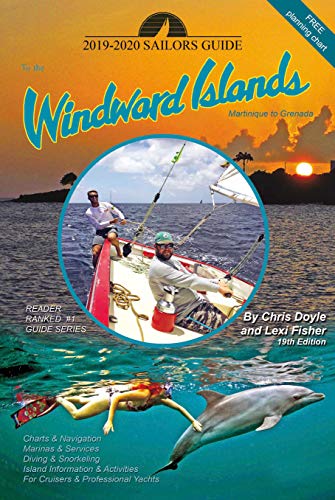 Stock image for The 2019-2020 Sailors Guide to the Windward Islands for sale by Ergodebooks