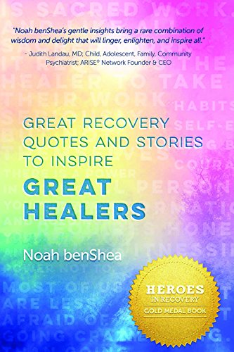 9780997854312: Great Recovery Quotes and Stories to Inspire Great Healers