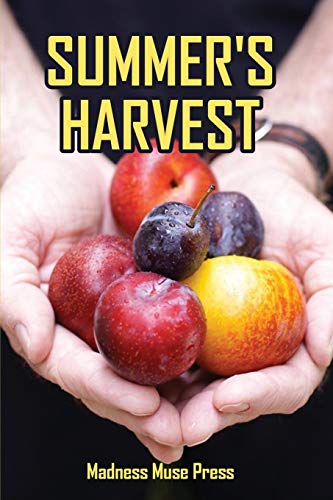 9780997859942: Summer's Harvest
