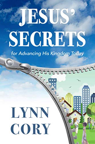 Beispielbild fr Jesus' Secrets: For Advancing His Kingdom Today zum Verkauf von BooksRun