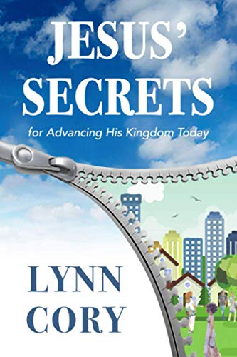 Stock image for Jesus' Secrets: For Advancing His Kingdom Today for sale by BooksRun