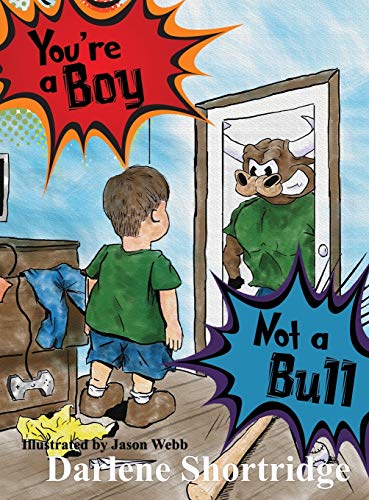 Stock image for You're a Boy, Not a Bull for sale by Books From California