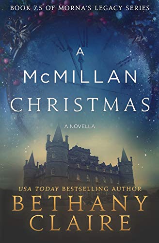 9780997861013: A McMillan Christmas - A Novella: A Scottish, Time Travel Romance (Morna's Legacy Series) [Idioma Ingls]: 7.5