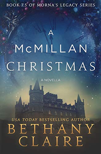 Stock image for A McMillan Christmas: Book 7.5 - A Novella (Morna's Legacy) for sale by GF Books, Inc.