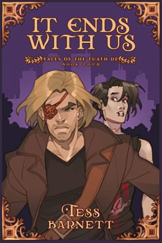 9780997861570: It Ends With Us: 4 (Tales of the Tuath Dé)