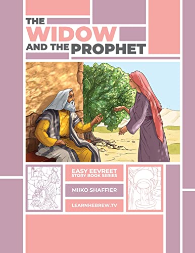 Stock image for The Widow and the Prophet: An Easy Eevreet Story (Learn Hebrew Vo for sale by Hawking Books