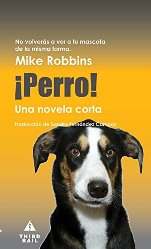 9780997881523: Perro! (Spanish Edition)