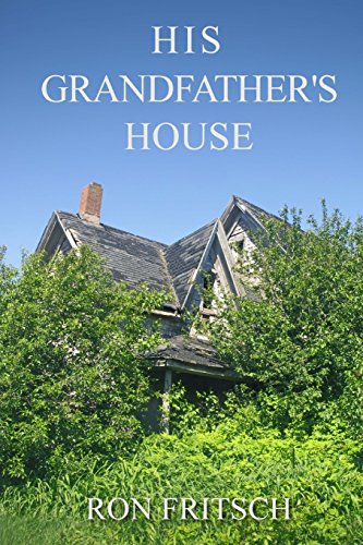 Stock image for His Grandfathers House for sale by Blue Vase Books