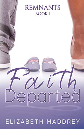 Stock image for Faith Departed (Remnants) for sale by Wonder Book