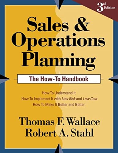Beispielbild fr Sales and Operations Planning The How-To Handbook zum Verkauf von medimops