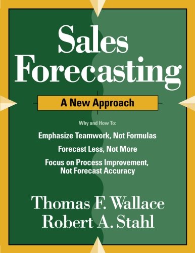9780997887747: Sales Forecasting A New Approach
