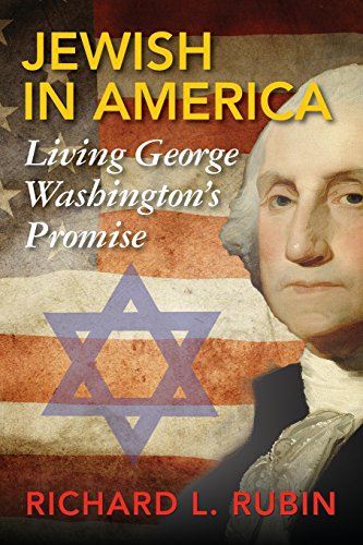 Beispielbild fr Jewish in America: Living George Washington's Promise zum Verkauf von Wonder Book